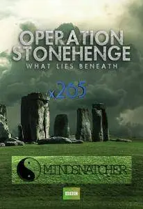 BBC: Operation Stonehenge: What Lies Beneath (2014)