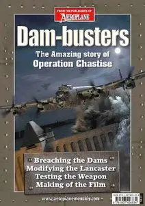 Dam-busters: The Amazing Story of Operation Chastise (repost)