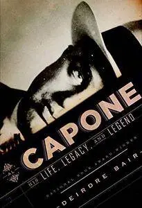 Al Capone: His Life, Legacy, and Legend [Audiobook]