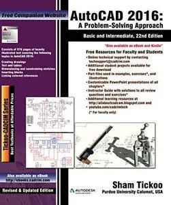 AutoCAD 2016: A Problem-Solving Approach, Basic and Intermediate Ed 22