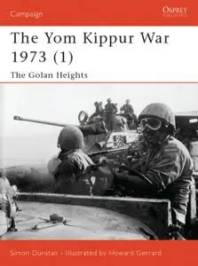 «The Yom Kippur War 1973» by Simon Dunstan