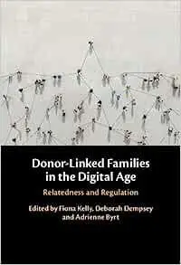 Donor-Linked Families in the Digital Age