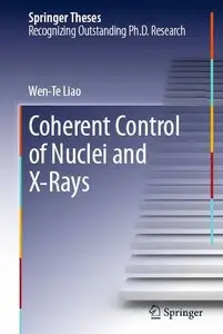 Coherent Control of Nuclei and X-Rays