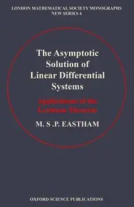 The Asymptotic Solution of Linear Differential Systems: Applications of the Levinson Theorem (Repost)