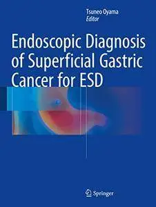 Endoscopic Diagnosis of Superficial Gastric Cancer for ESD (Repost)