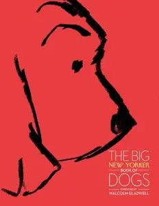 The Big New Yorker Book of Dogs [Repost]