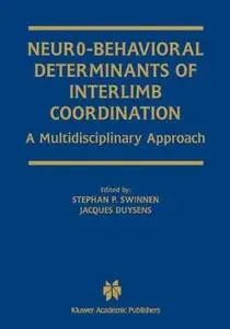 Neuro-Behavioral Determinants of Interlimb Coordination: A multidisciplinary approach