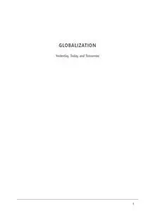 Globalization: Yesterday, Today, and Tomorrow