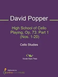 High School of Cello Playing, Op. 73: Part 1 (Nos. 1-20) [Repost]