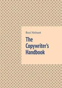 «The Copywriter’s Handbook» by Nishant Baxi