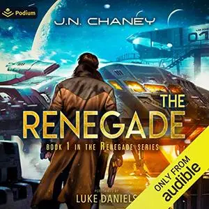 The Renegade: The Renegade, Book 1 [Audiobook]