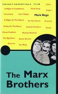 «The Marx Brothers» by Mark Bego
