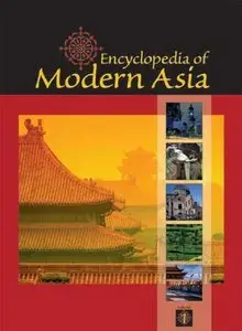 Encyclopedia of Modern Asia (6 Volume Set) by David Levinson [Repost]