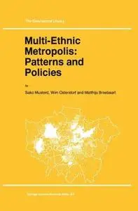 Multi-Ethnic Metropolis: Patterns and Policies