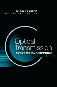Optical Transmission Systems Engineering (Repost)