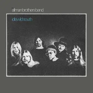 The Allman Brothers Band - Idlewild South 1970 (Deluxe Edition Remastered 2015)