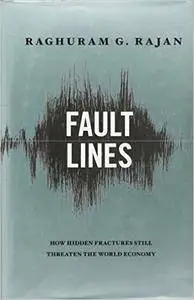 Fault Lines: How Hidden Fractures Still Threaten the World Economy [repost]