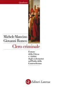 Michele Mancino, Giovanni Romeo - Clero criminale