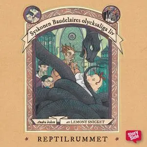 «Reptilrummet» by Lemony Snicket