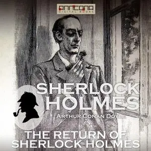 «The Return of Sherlock Holmes» by Sir Arthur Conan Doyle