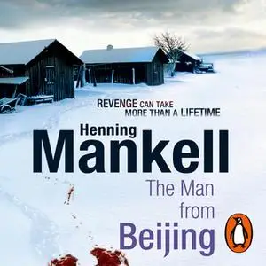 «The Man From Beijing» by Henning Mankell