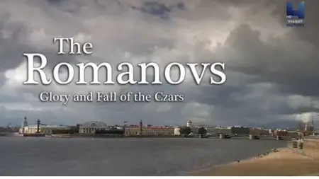 The Romanovs Glory And Fall Of The Tstars (2014)