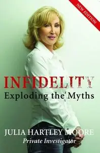 Infidelity: Exploding the Myths, 2nd edition 