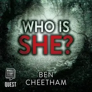 «Who Is She?» by Ben Cheetham