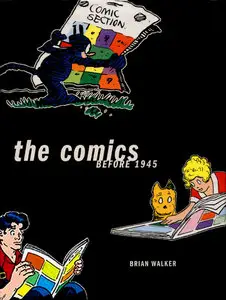 The Comics - Before 1945 (2004) HC