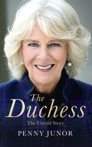 The Duchess: The Untold Story - the explosive biography, as seen in the Daily Mail