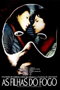 As Filhas do Fogo / Daughters Of Fire (1978)