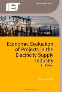 Economic Evaluation of Projects in the Electricity Supply Industry, 3 edition (repost)