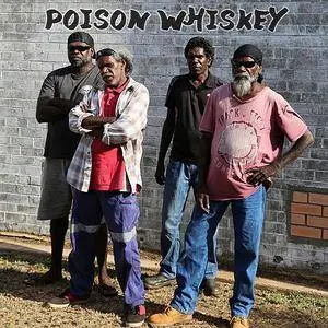 Poison Whiskey - Poison Whiskey (2017)