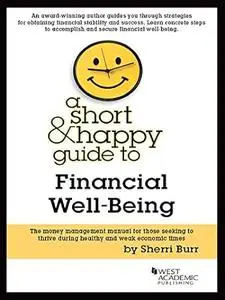 A Short & Happy Guide to Financial Well-Being