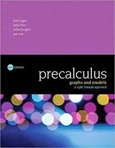 Precalculus: Graphs and Models, A Right Triangle Approach (6th Edition)
