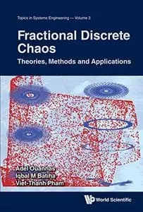 Fractional Discrete Chaos: Theories, Methods and Applications