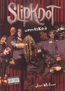 Slipknot: Unmasked