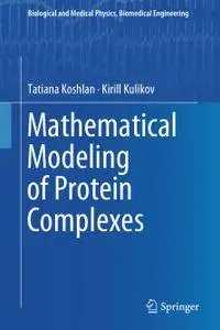 Mathematical Modeling of Protein Complexes
