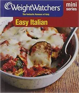 Easy Italian: The Fantastic Flavours of Italy