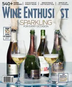 Wine Enthusiast Magazine - February 01, 2017