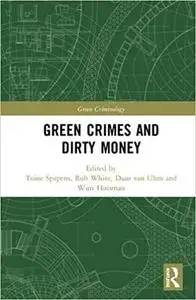 Green Crimes and Dirty Money