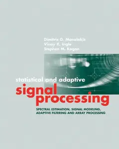 Statistical and Adaptive Signal Processing [Repost]