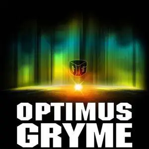 Optimus Gryme - Eclipse (2009) {Optimus Gryme Recordings}