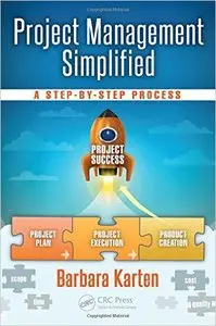 Project Management Simplified: A Step-by-Step Process