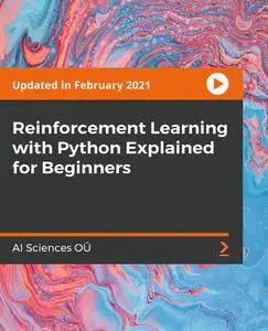 Reinforcement Learning with Python Explained for Beginners