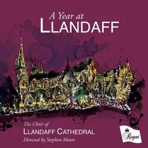 The Choir of Llandaff Cathedral - A Year at Llandaff (2023)