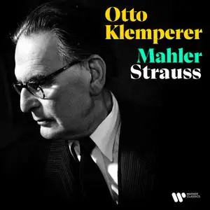 Otto Klemperer - Mahler & Strauss (2024) [Official Digital Download 24/192]