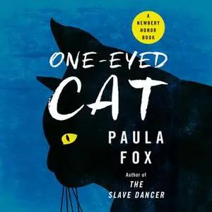 «One-Eyed Cat» by Paula Fox
