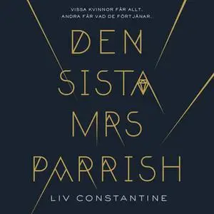 «Den sista mrs Parrish» by Liv Constantine