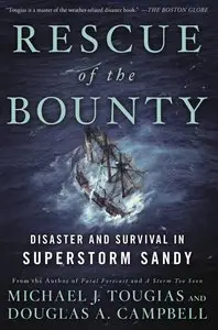 Rescue of the Bounty: Disaster and Survival in Superstorm Sandy